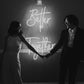 neon sign of better together wedding neon sign