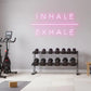 INHALE EXHALE — LED NEON SIGN FOR YOGA STUDIO Nightglow Studio
