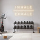 INHALE EXHALE — LED NEON SIGN FOR YOGA STUDIO Nightglow Studio