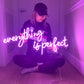 EVERYTHING IS PERFECT — LED NEON SIGN